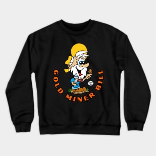 Cute Gold miner Bill gold Rush gang Oronoco, Minnesota original art fritts Cartoons 2023 Crewneck Sweatshirt